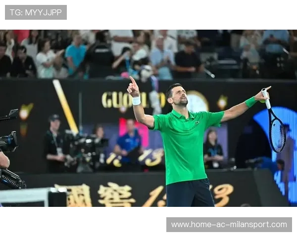 网坛名宿预测德约在澳网后退役，被六千名塞尔维亚球迷围攻，德约第9次闯入澳网决赛